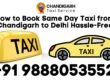 Chandigarh to Delhi Same Day Taxi Service